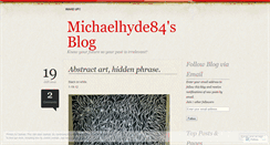 Desktop Screenshot of michaelhyde84.wordpress.com
