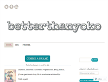 Tablet Screenshot of betterthanyoko.wordpress.com