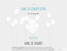 Tablet Screenshot of beta.bancdebinarydemo.wordpress.com