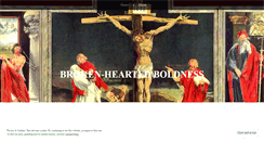 Desktop Screenshot of brokenheartedboldness.wordpress.com