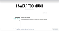 Desktop Screenshot of isweartoomuch.wordpress.com