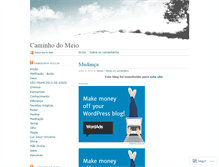 Tablet Screenshot of caminhodomeio.wordpress.com