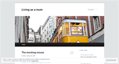 Desktop Screenshot of livingasamum.wordpress.com