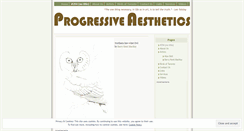Desktop Screenshot of progressiveaesthetics.wordpress.com