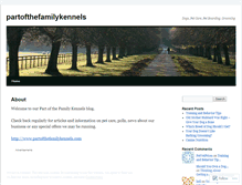 Tablet Screenshot of partofthefamilykennels.wordpress.com