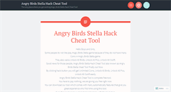 Desktop Screenshot of angrybirdsstellahackcheattool.wordpress.com