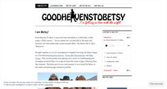 Desktop Screenshot of goodheavenstobetsy.wordpress.com