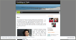 Desktop Screenshot of fumblingontrack.wordpress.com