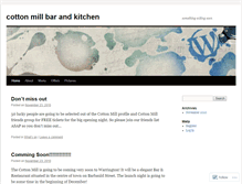 Tablet Screenshot of cottonmillbarandkitchen.wordpress.com