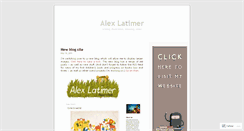 Desktop Screenshot of alexlatimer.wordpress.com