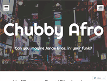 Tablet Screenshot of chubbyafro.wordpress.com