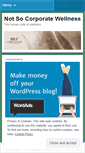 Mobile Screenshot of notsocorporatewellness.wordpress.com