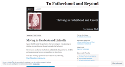 Desktop Screenshot of fatherhoodandbeyond.wordpress.com