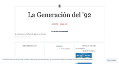 Desktop Screenshot of generaciondel92.wordpress.com