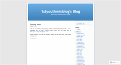 Desktop Screenshot of 1styouthminblog.wordpress.com