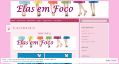 Desktop Screenshot of elasemfoco.wordpress.com