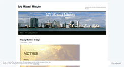 Desktop Screenshot of mymiamiminute.wordpress.com
