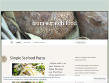 Tablet Screenshot of fromscratchfood.wordpress.com