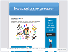 Tablet Screenshot of escoladacultura.wordpress.com