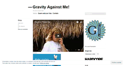 Desktop Screenshot of gravityagainstme.wordpress.com