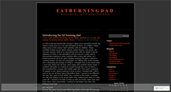 Desktop Screenshot of fatburningdad.wordpress.com