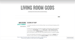 Desktop Screenshot of livingroomgods.wordpress.com