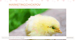 Desktop Screenshot of marketingchickpov.wordpress.com