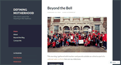 Desktop Screenshot of definingmotherhood.wordpress.com