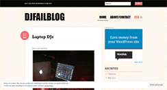 Desktop Screenshot of djfailblog.wordpress.com