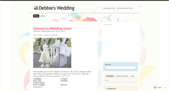 Desktop Screenshot of debbieswedding.wordpress.com