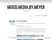 Tablet Screenshot of mixedmediabymeyer.wordpress.com