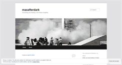Desktop Screenshot of maxafterdark.wordpress.com