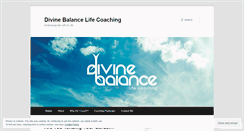 Desktop Screenshot of divinebalancelifecoaching.wordpress.com