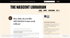 Desktop Screenshot of nascentlibrarian.wordpress.com