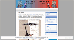 Desktop Screenshot of kawaiirobots.wordpress.com