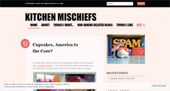 Desktop Screenshot of kitchenmischiefs.wordpress.com