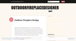 Desktop Screenshot of outdoorfireplacedesigner.wordpress.com