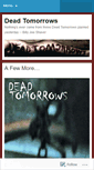 Mobile Screenshot of deadtomorrows.wordpress.com