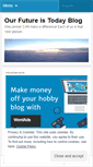 Mobile Screenshot of ourfutureistoday.wordpress.com