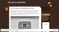 Desktop Screenshot of igetpaidtouploads.wordpress.com