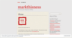 Desktop Screenshot of markthisness.wordpress.com