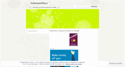 Desktop Screenshot of follementfleur.wordpress.com