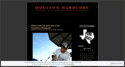 Desktop Screenshot of houstonhardcore.wordpress.com