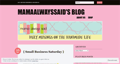 Desktop Screenshot of mamaalwayssaid.wordpress.com