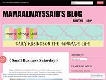 Tablet Screenshot of mamaalwayssaid.wordpress.com