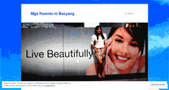Desktop Screenshot of mgakwentonilolabasyang.wordpress.com