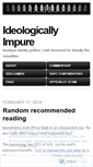 Mobile Screenshot of ideologicallyimpure.wordpress.com