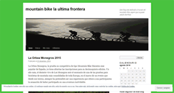 Desktop Screenshot of mountainbikelaultimafrontera.wordpress.com