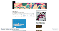 Desktop Screenshot of dontworrybaby.wordpress.com