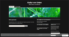 Desktop Screenshot of kulturvonunten.wordpress.com